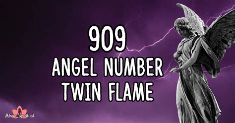 909 meaning twin flame|909 Meaning for Twin Flames: Uncover the Significance